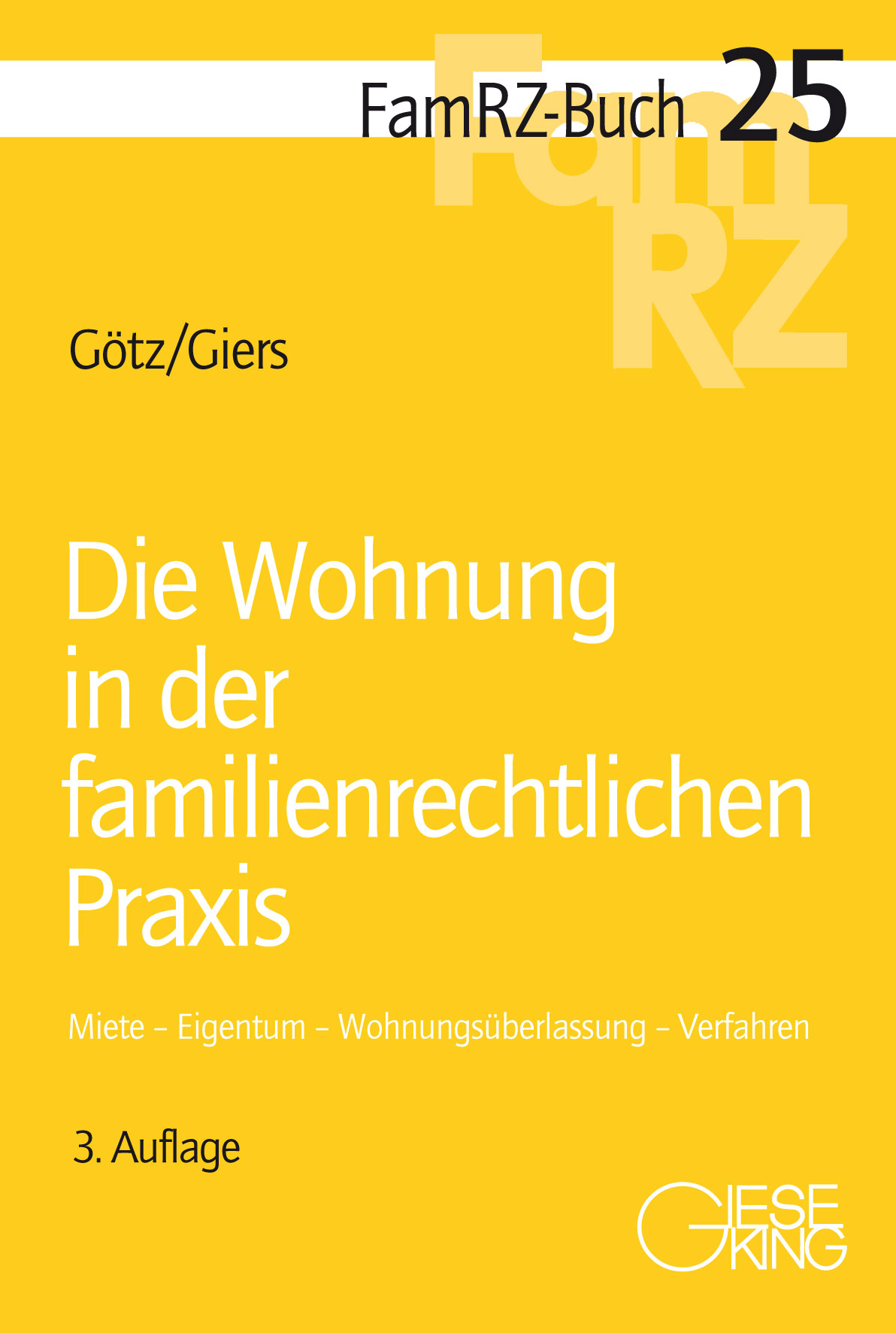 Die Wohnung in der familienrechtlichen Praxis