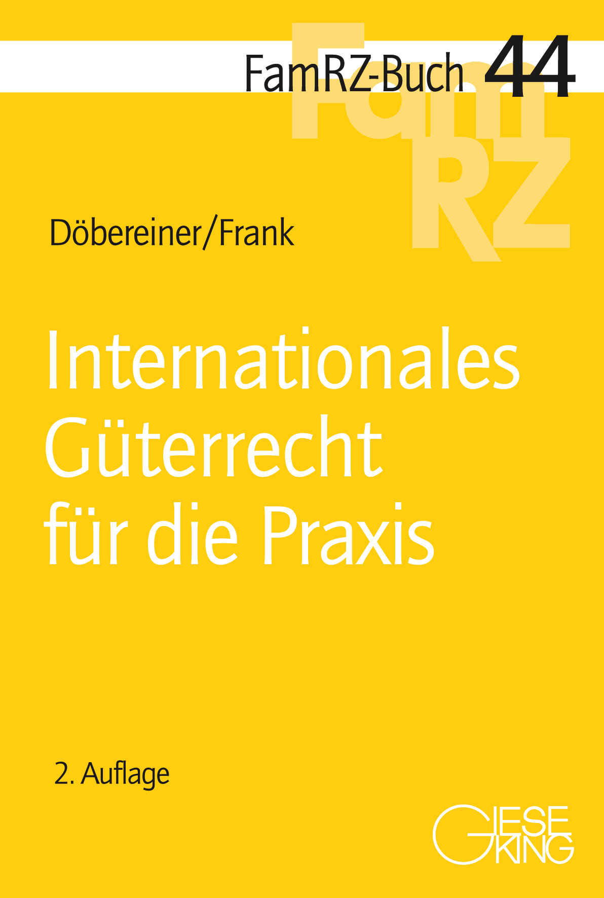 Internationales Güterrecht für die Praxis