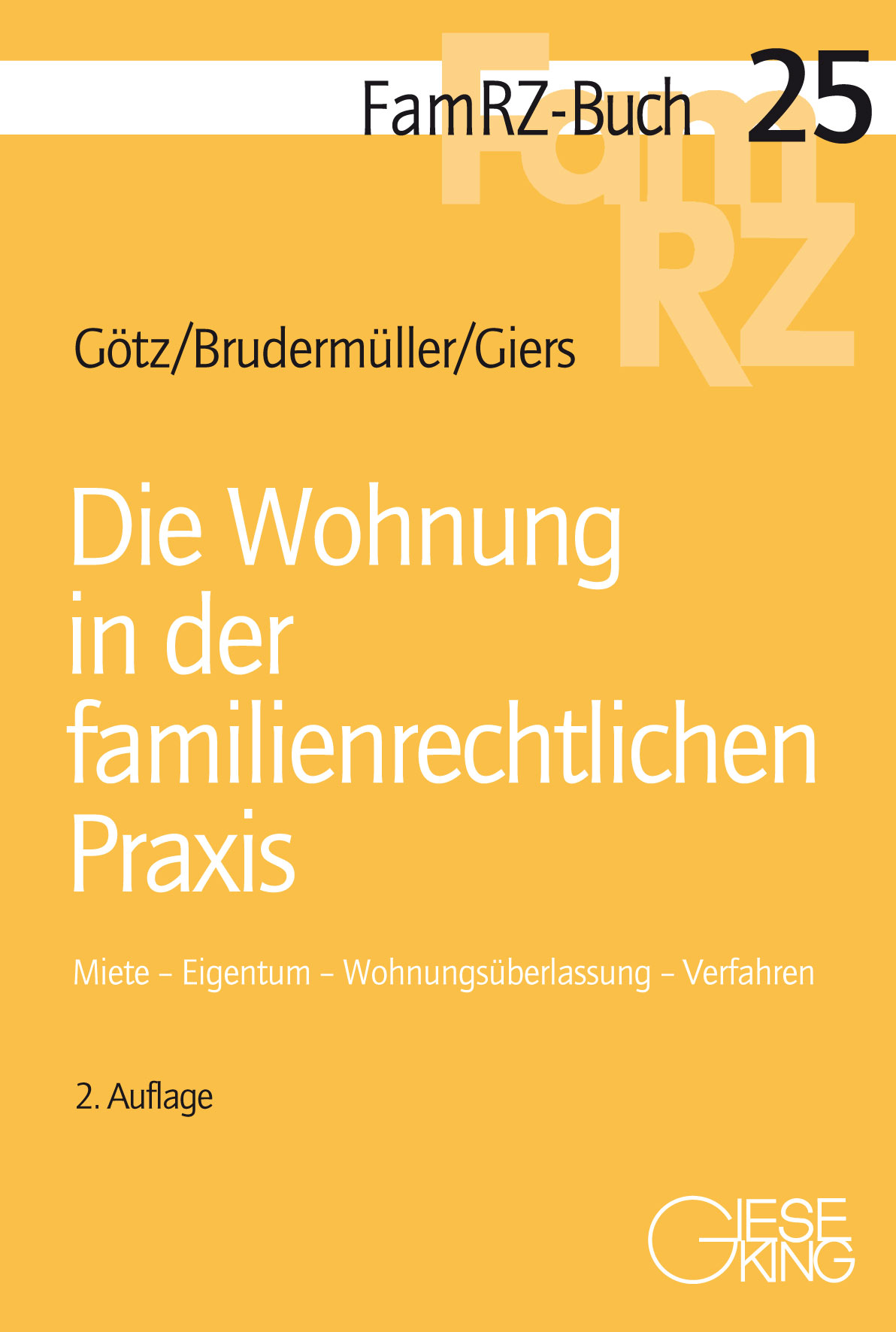 Die Wohnung in der familienrechtlichen Praxis