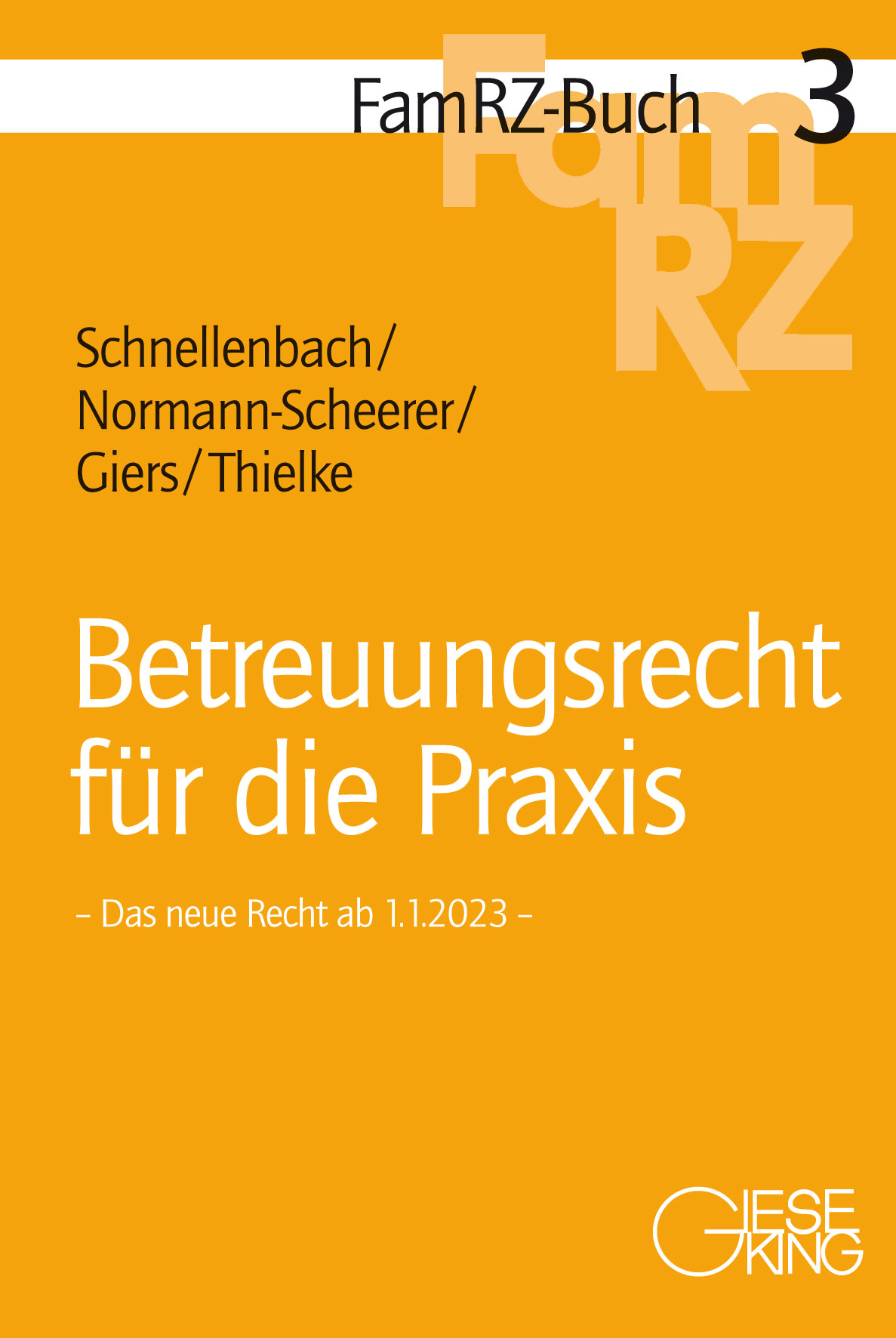 Betreuungrecht für die Praxis - Das neue Recht ab 1.1.2023