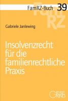 Insolvenzrecht für die familienrechtliche Praxis